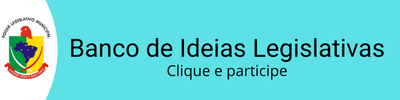Banco de idéias do legislativo.
